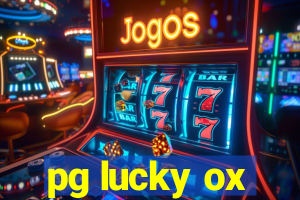 pg lucky ox